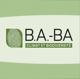 B.A.-BA Climat et Biodiversité